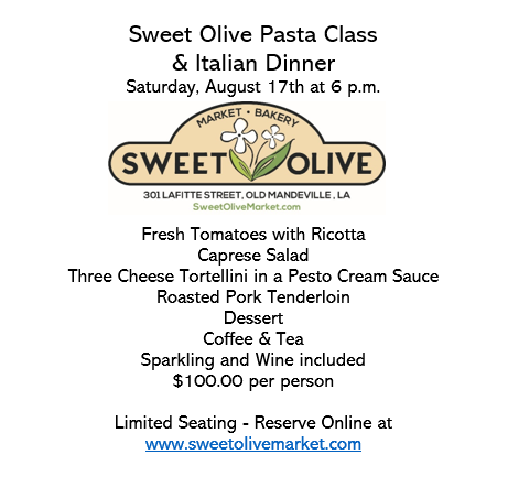 Pasta Class and Italian Dinner Saturday August 17 at 6 pm
